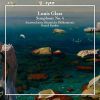 Louis Glass. Symfoni nr. 4 Daniel Raiskin